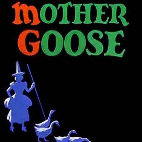 A Gander at Mother Goose