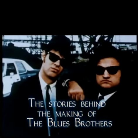 The Stories Behind the Making of 'The Blues Brothers'