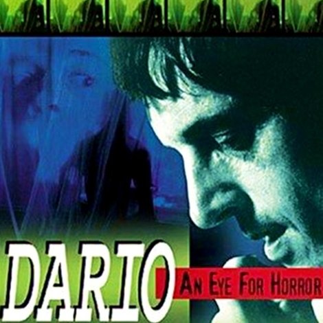 Dario Argento: An Eye for Horror