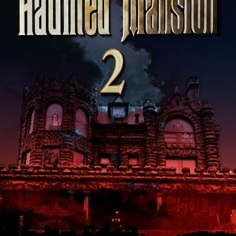 The Real Haunted Mansion 2