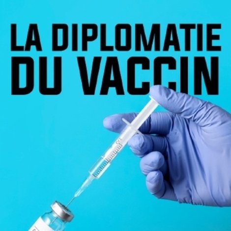 La diplomatie du vaccin