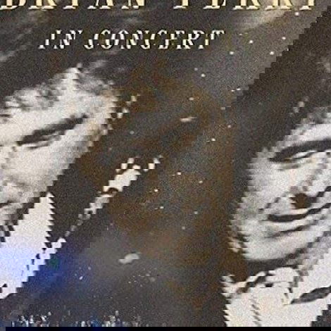 Bryan Ferry : Live in Paris at Le Grand Rex