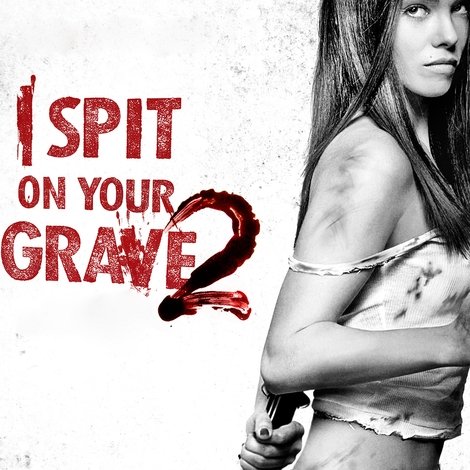 I Spit on Your Grave 2