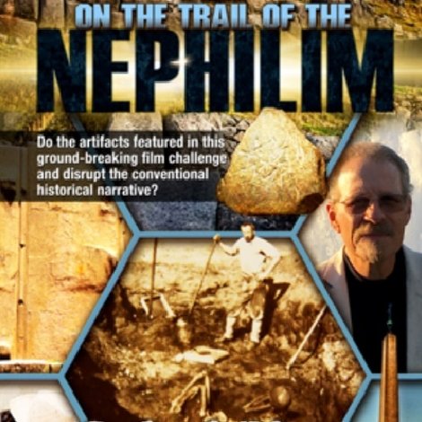 On the Trail of the Nephilim: Episode 8 - Out of Place Artifacts