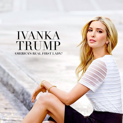Ivanka Trump- America's Real First Lady?
