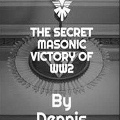 The Secret Masonic Victory of World War II