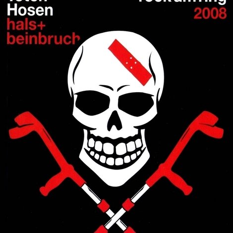 Die Toten Hosen - Hals- und Beinbruch