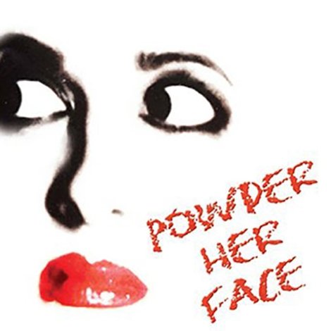 Powder Her Face