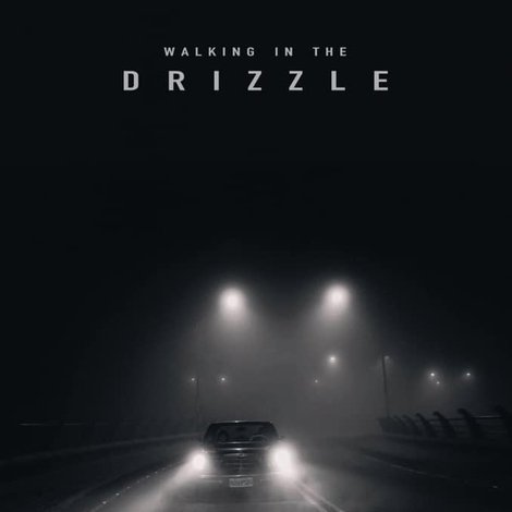 Walking in the Drizzle