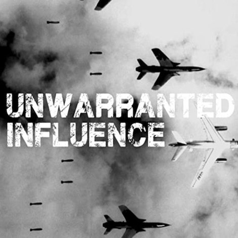 Unwarranted Influence