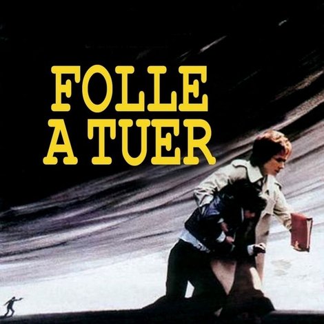Folle à tuer