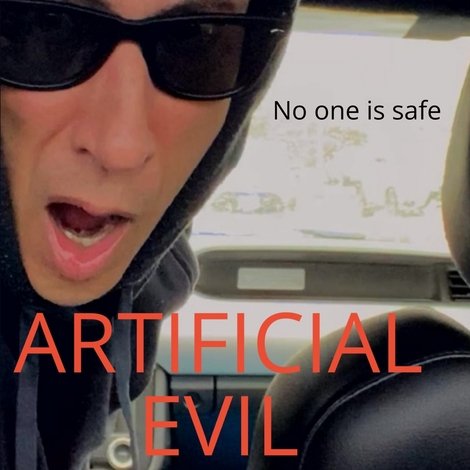 Artificial Evil Awakens