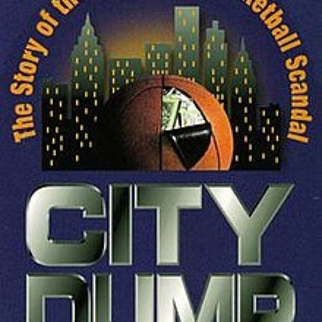 City Dump: The Story of the 1951 CCNY Basketball Scandal