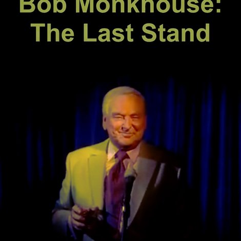 Bob Monkhouse: The Last Stand