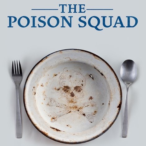 The Poison Squad