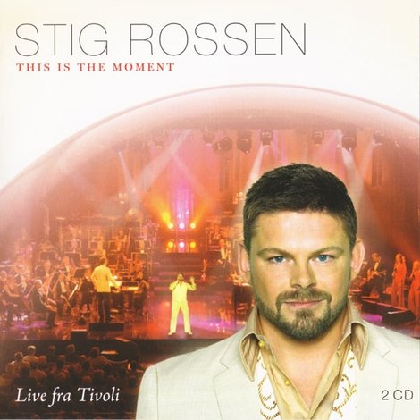 Stig Rossen - This Is the Moment