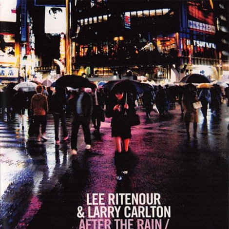 Larry Carlton & Lee Ritenour - After The Rain - Live in Japan 1995