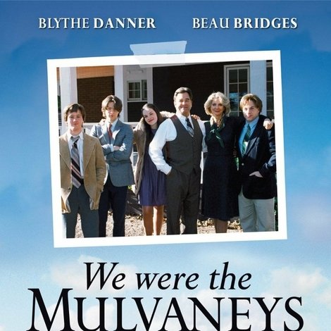 We Were the Mulvaneys