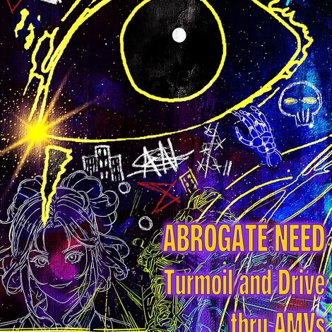 ABROGATE NEED: Turmoil and Drive thru AMVs