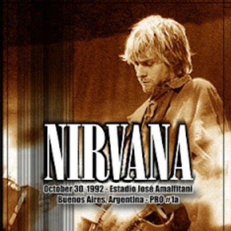 Nirvana - En vivo en Buenos Aires (Rock Festival 1992, Estadio Vélez)