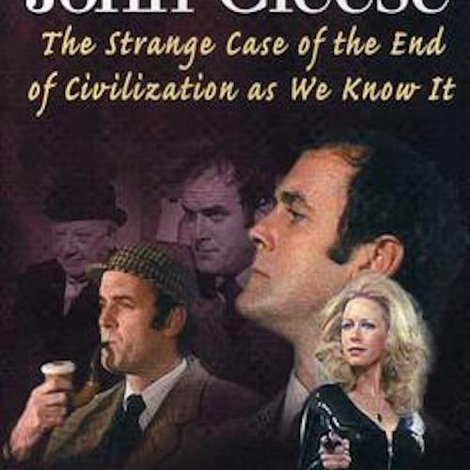 The Strange Case of the End of Civilization as We Know It