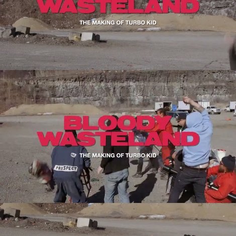 Bloody Wasteland: The Making of Turbo Kid