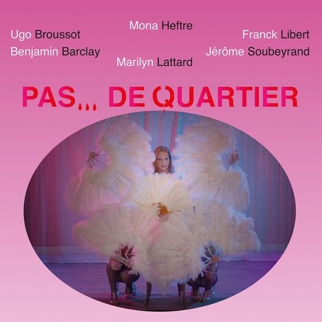 Pas... de quartier