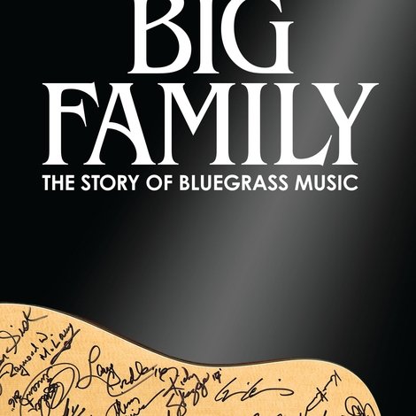 Big Family: The Story of Bluegrass Music