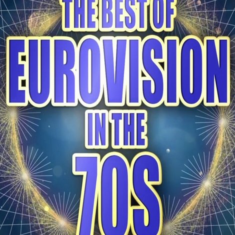 The Best of Eurovision in the 70s