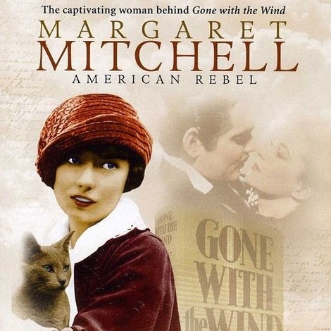 Margaret Mitchell: American Rebel