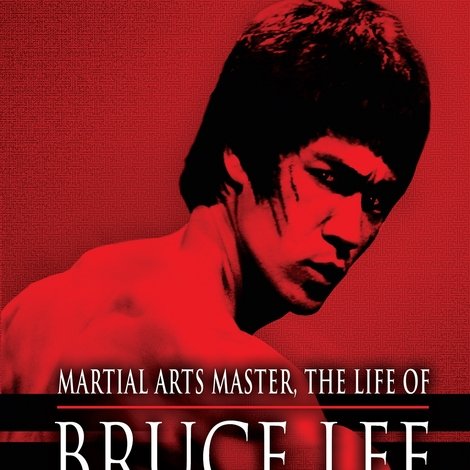 The Life of Bruce Lee