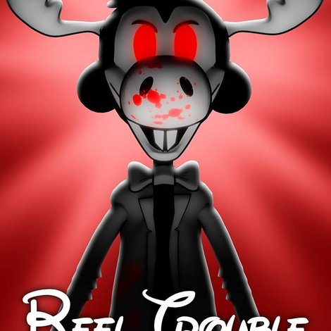 Reel Trouble