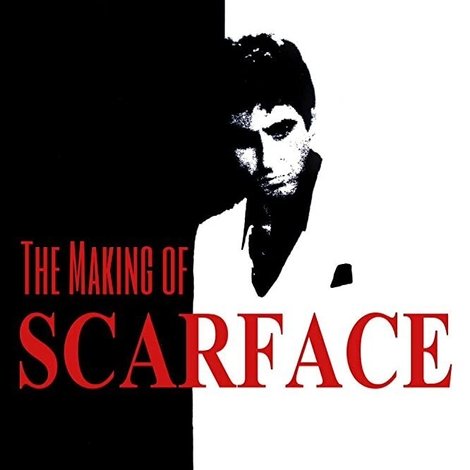 The Making of 'Scarface'