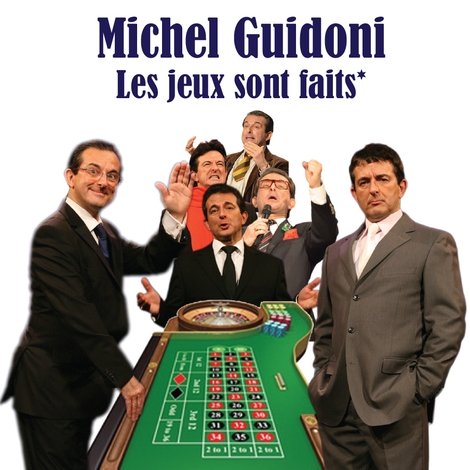 Michel Guidoni - Les jeux sont faits