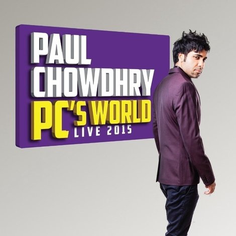 Paul Chowdhry: PC's World