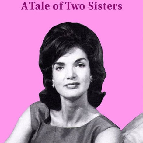 Jackie: A Tale of Two Sisters