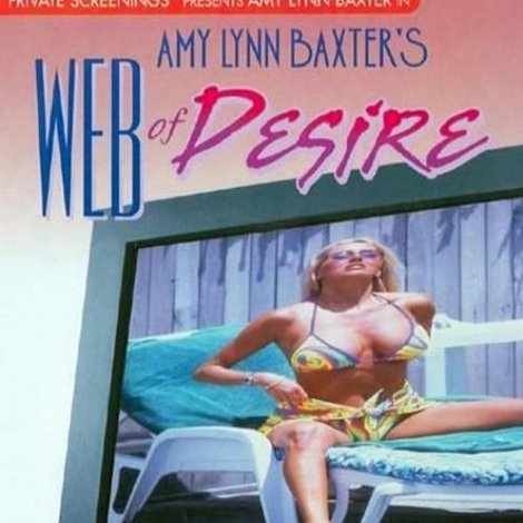 Amy Lynn Baxter's Web of Desire