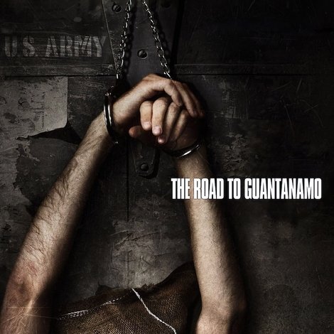 The Road to Guantanamo