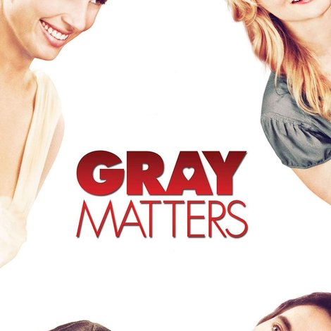 Gray Matters