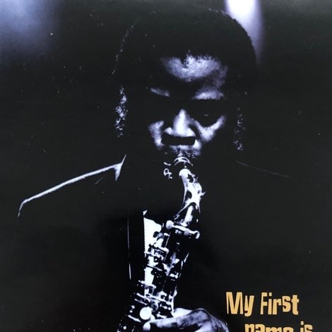 Maceo Parker: My First Name Is Maceo