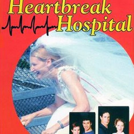 Heartbreak Hospital