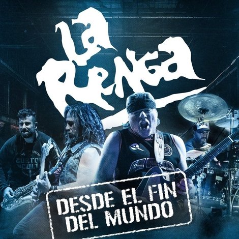 La Renga: Desde el fin del mundo