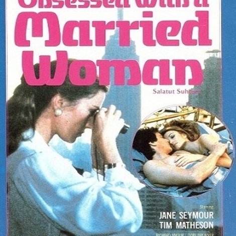 Obsessed with a Married Woman