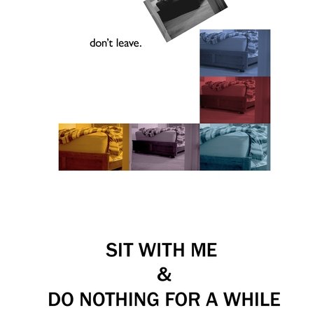Sit With Me and Do Nothing for a While