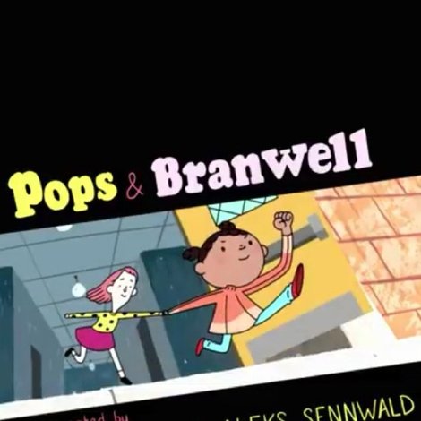 Pops and Branwell