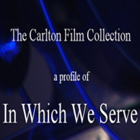 A Profile of In Which We Serve