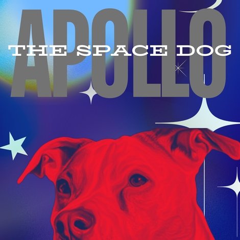 Apollo: The Space Dog