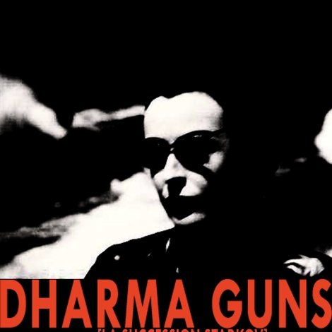 Dharma Guns (La Succession Starkov)