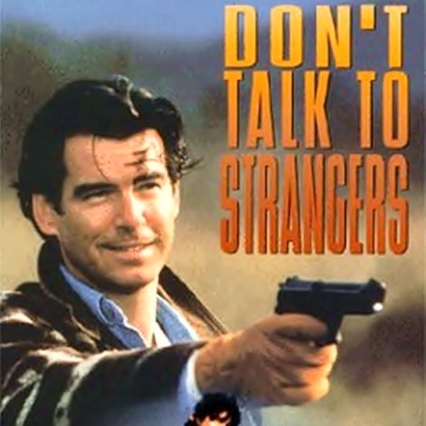 Don't Talk to Strangers