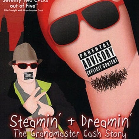 Steamin' + Dreamin': The Grandmaster Cash Story